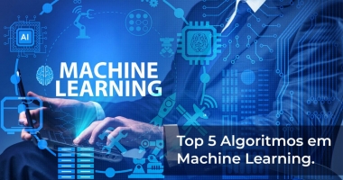 Top 5 algoritmos em Machine Learning